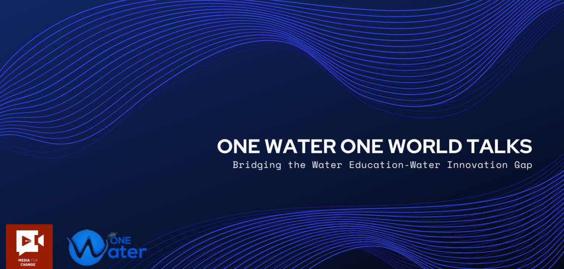 One Water One World Talks